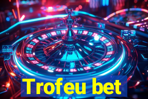 Trofeu bet